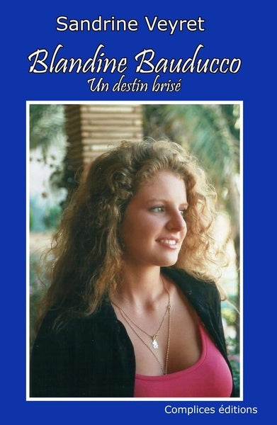 Blandine Bauducco : un destin brisé book