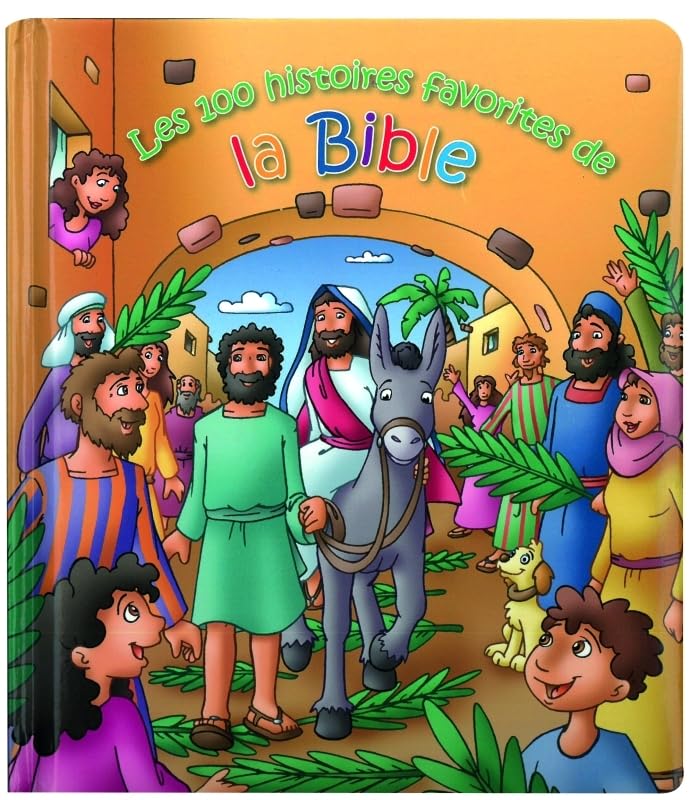 Les 100 histoires favorites de la Bible book