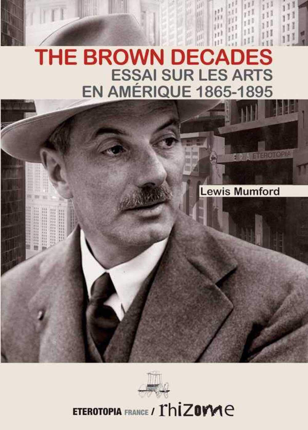 The Brown Decades, Essai sur les Arts en Amérique 1865-1895: Etude sur les arts aux Etats-Unis (1865-1895) Film, Art & Culture