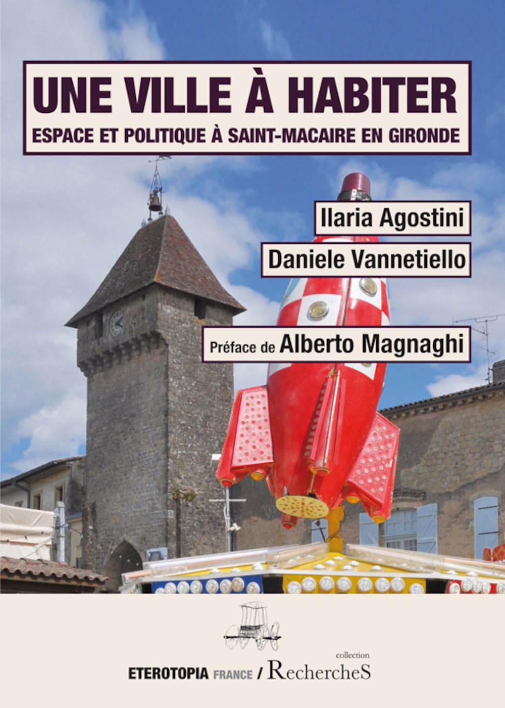 Une ville à habiter : Espace et politique à Saint-Macaire en Gironde book