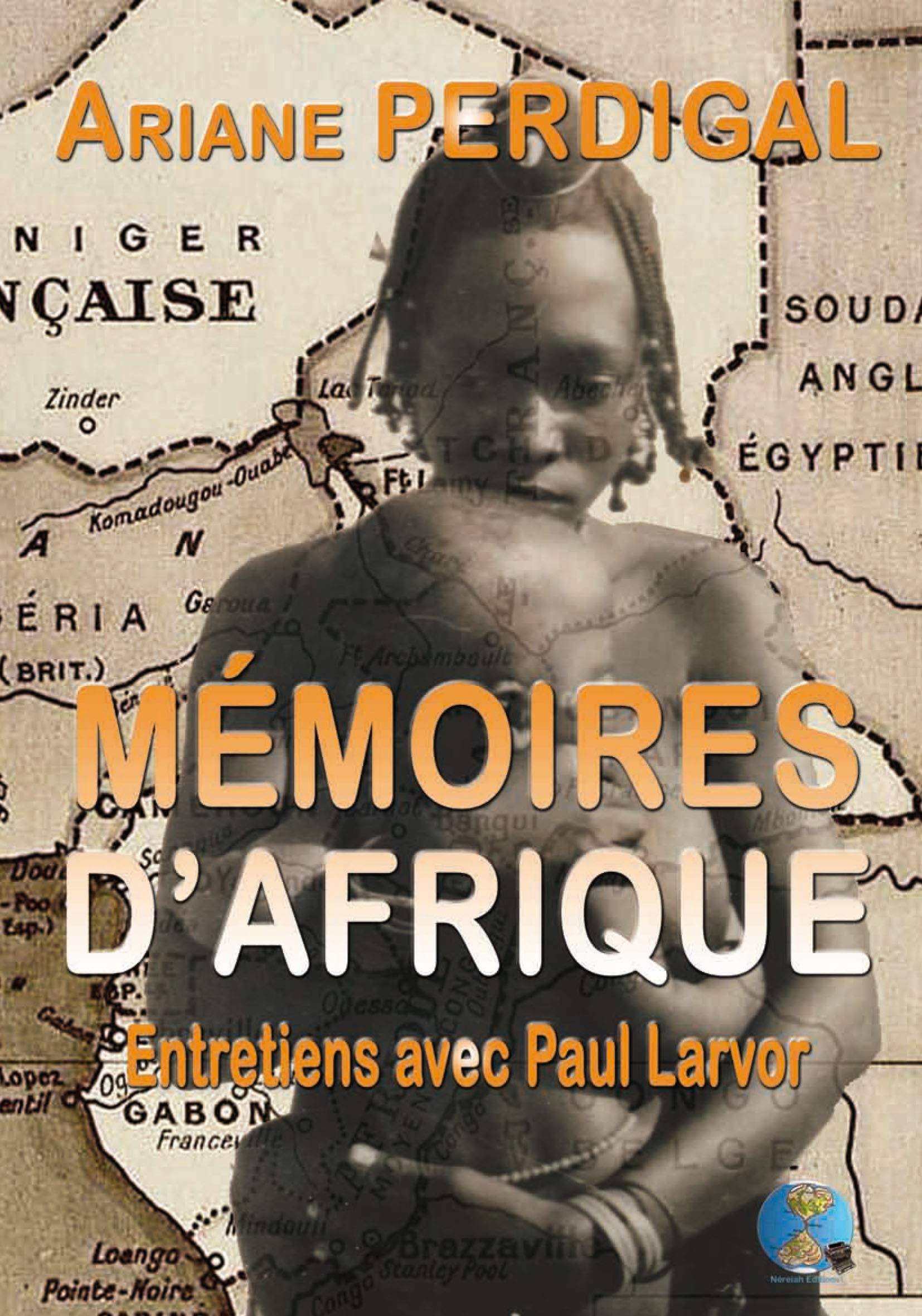 MÉMOIRES D'AFRIQUE - ENTRETIENS AVEC PAUL LARVOR Books