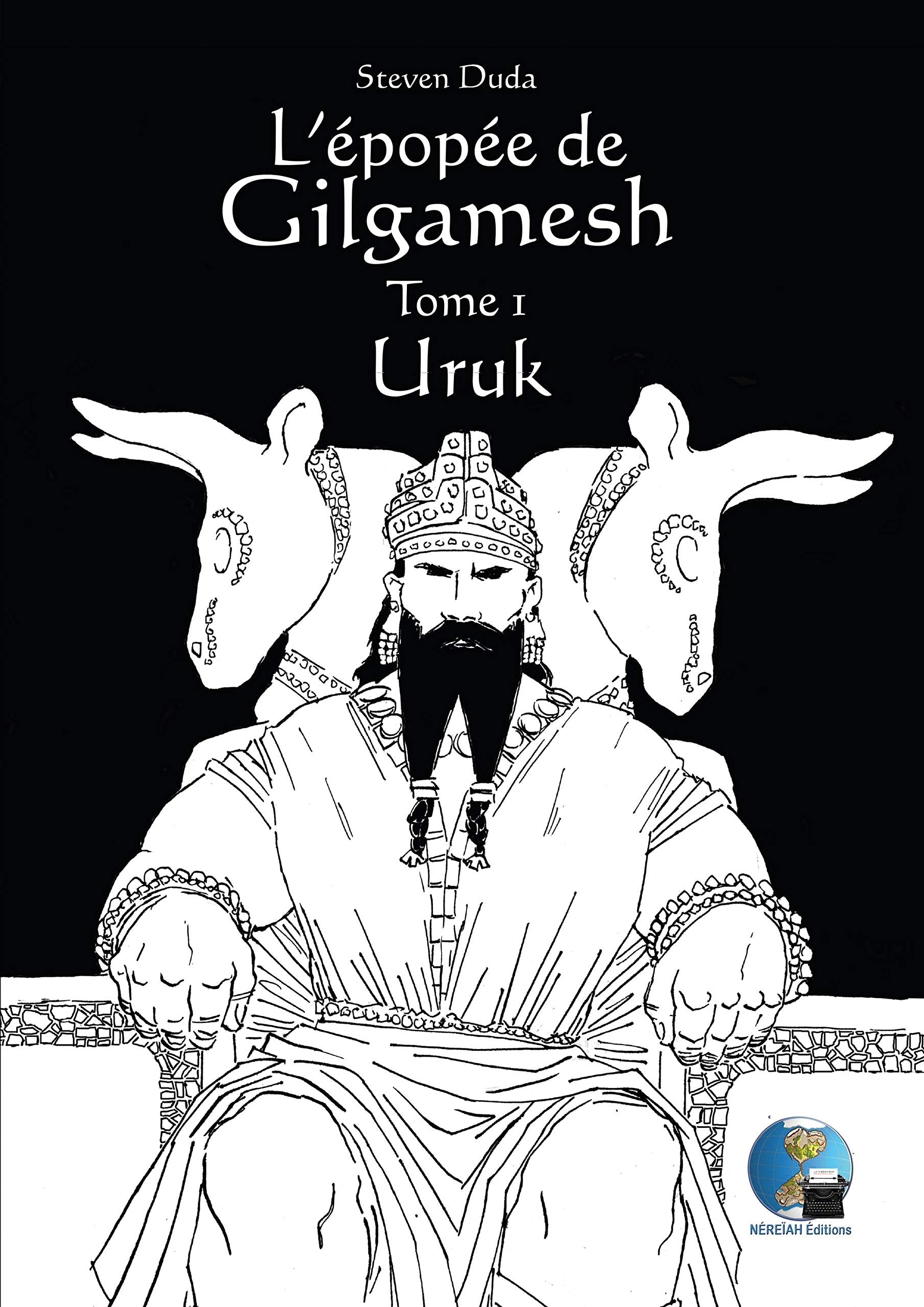 L'ÉPOPÉE DE GILGAMESH - TOME 1 : URUK book
