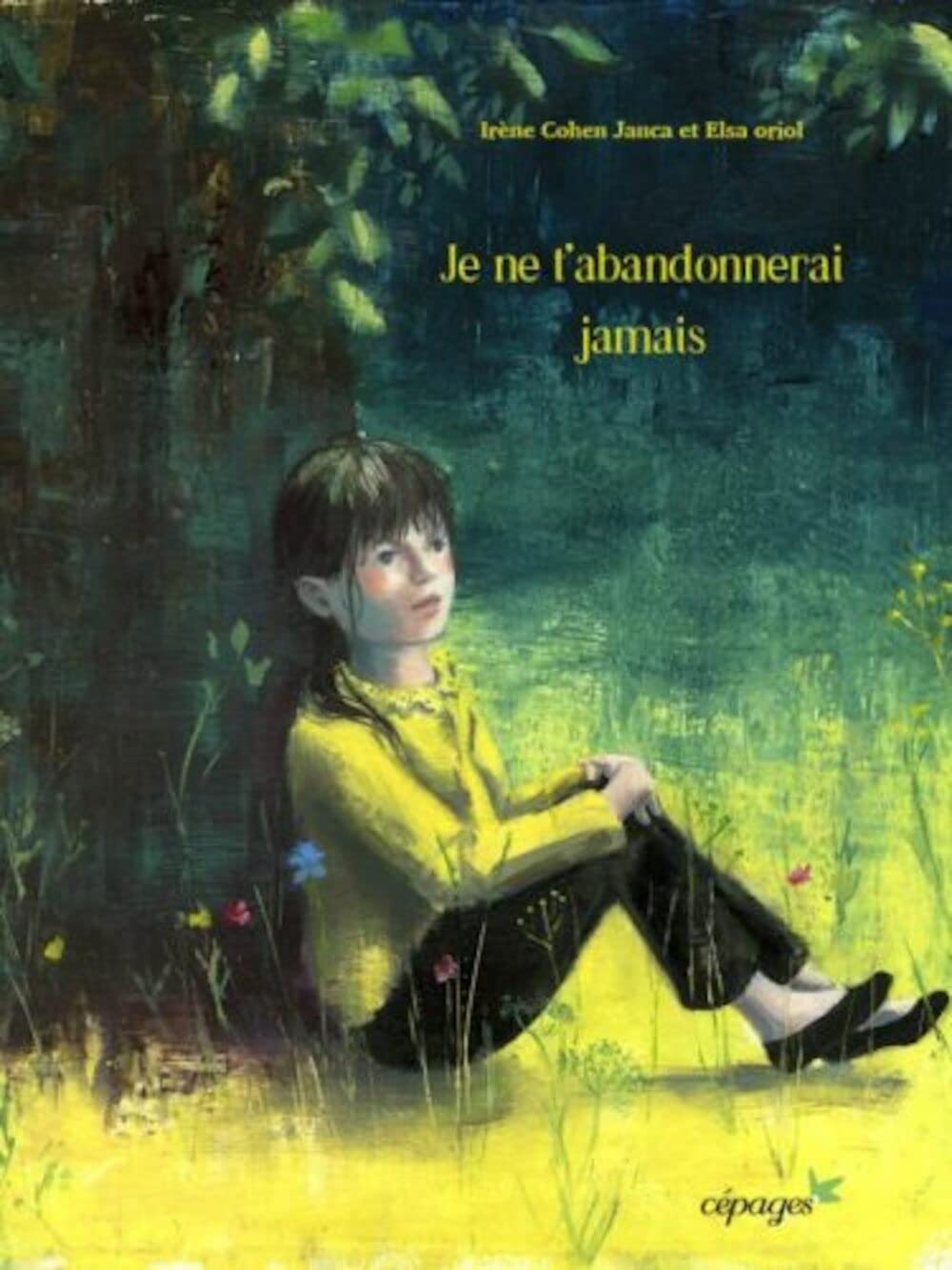 Je ne t'abandonnerai jamais book
