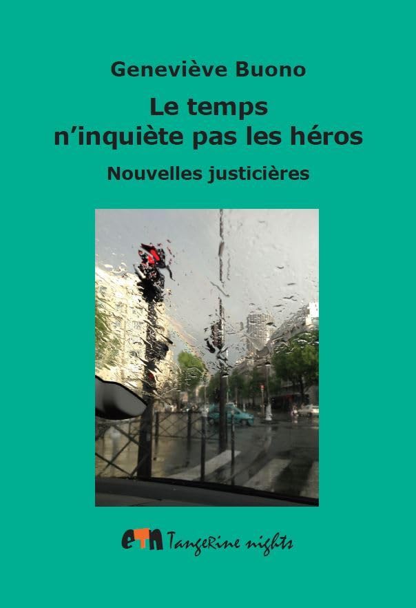 Le temps n inquiète pas les héros book