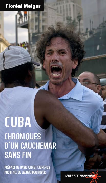 Cuba: Chroniques d'un cauchemar sans fin Contemporary literature