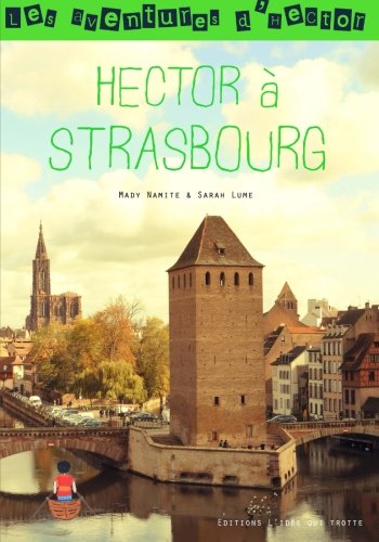 Hector'a Strasbourg (Les aventures d'Hector, Band 3) Novels & Short Stories