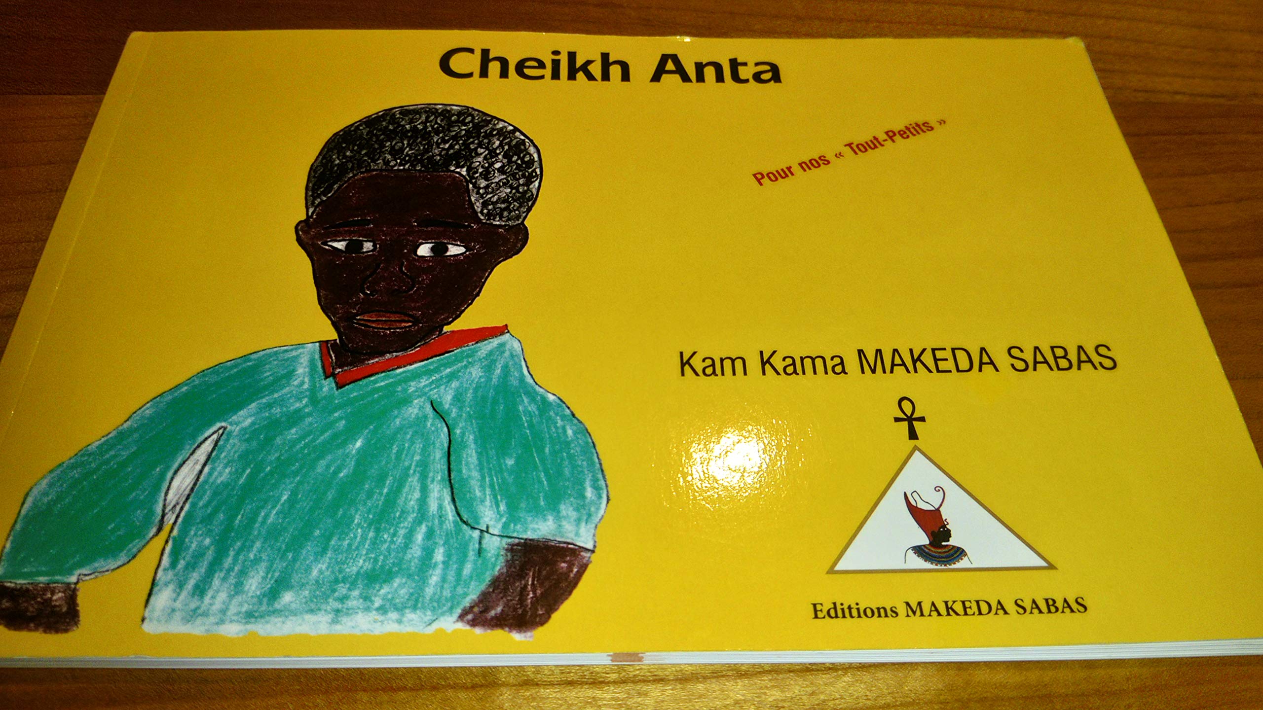 Cheikh Anta D. Pour nos "" tout-petits "" Kam K... Book Books
