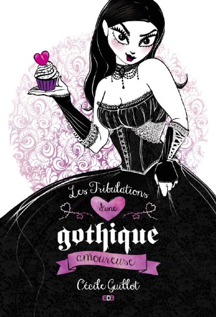 Les Tribulations d'une Gothique Amoureuse Books
