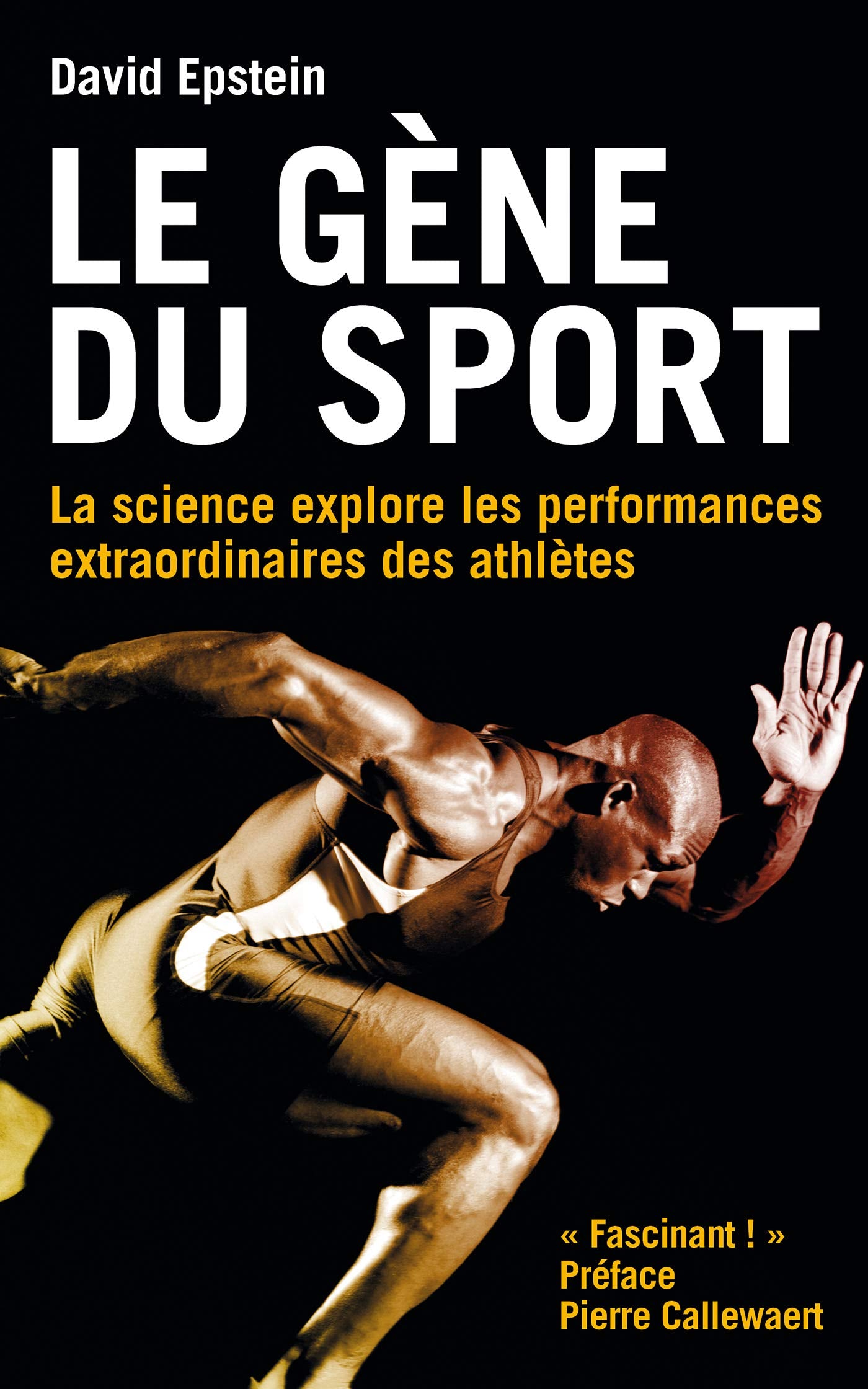Le gène du sport: La science explore les performances extraordinaires des athlètes Essays & Short Stories
