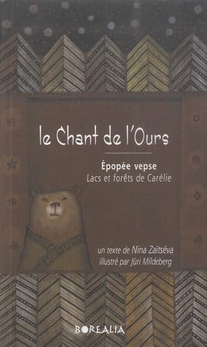 Le chant de l'Ours: Epopée vespe - Entre lacs et forêts de Carélie book