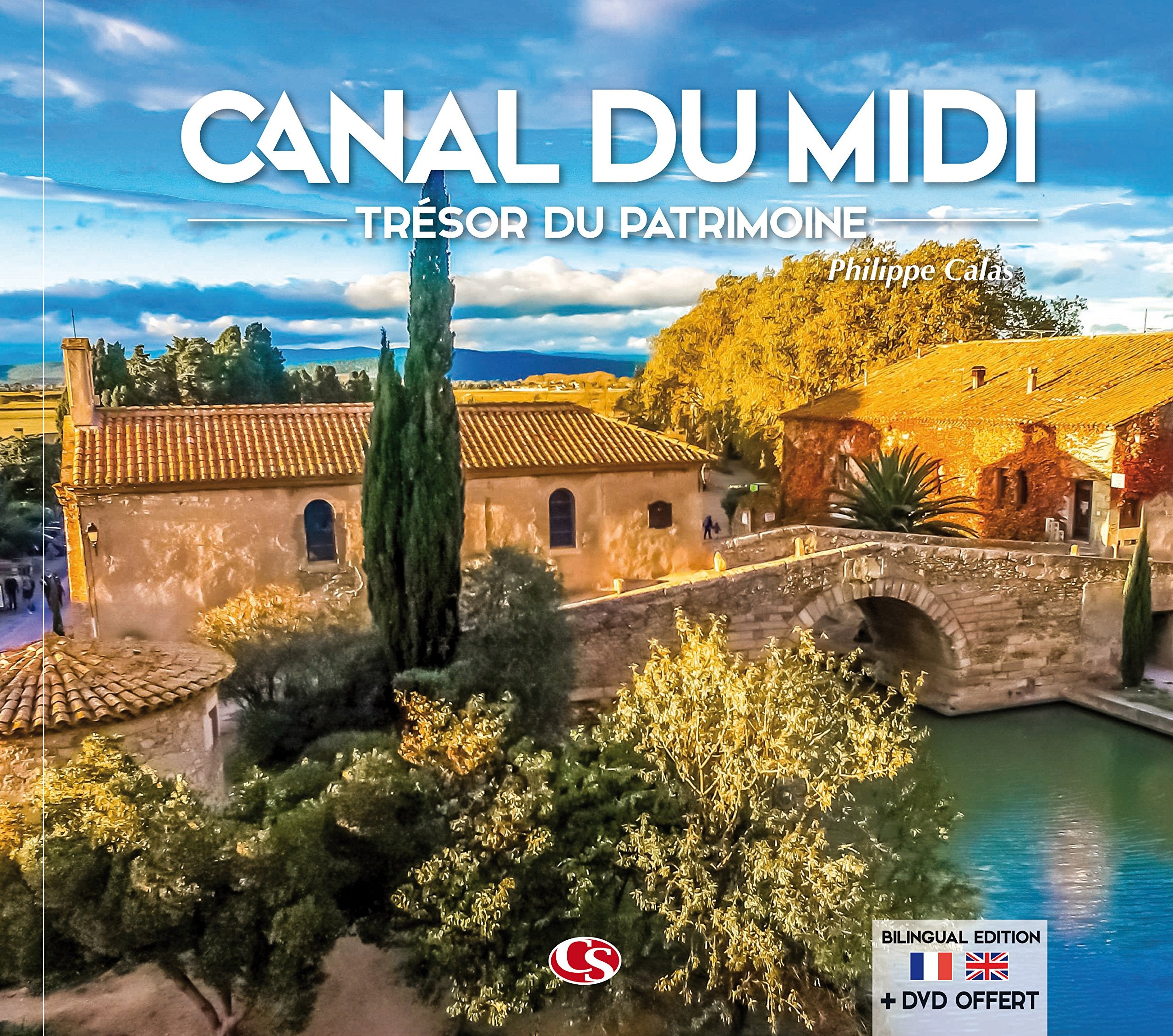 Canal du Midi: Trésor du patrimoine book