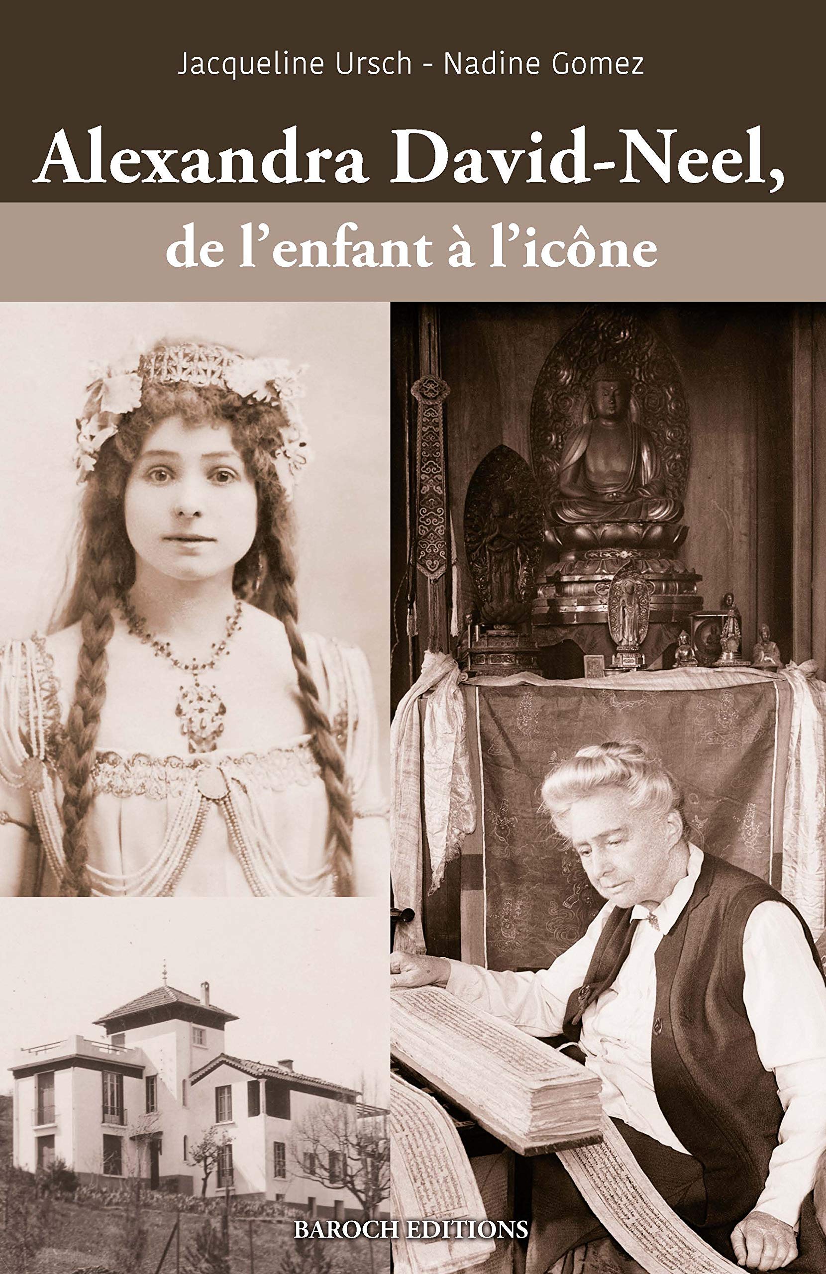 Alexandra David-Neel, de l'enfant à l'icône Memories