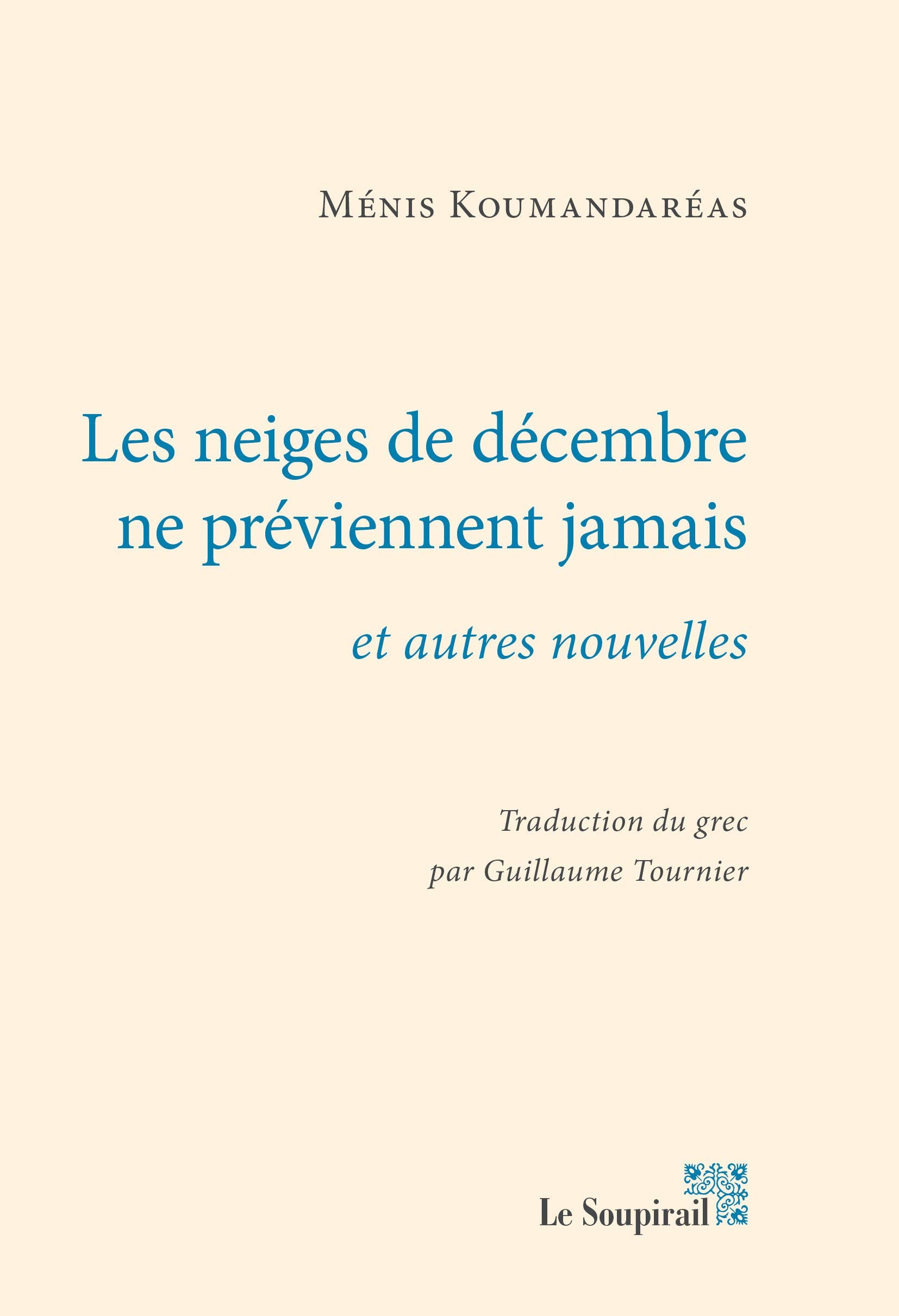 Les neiges de décembre ne préviennent jamais et autres nouvelles book