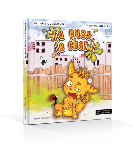 Tu pues, le chat ! : adapté aux lecteurs dyslexiques Books