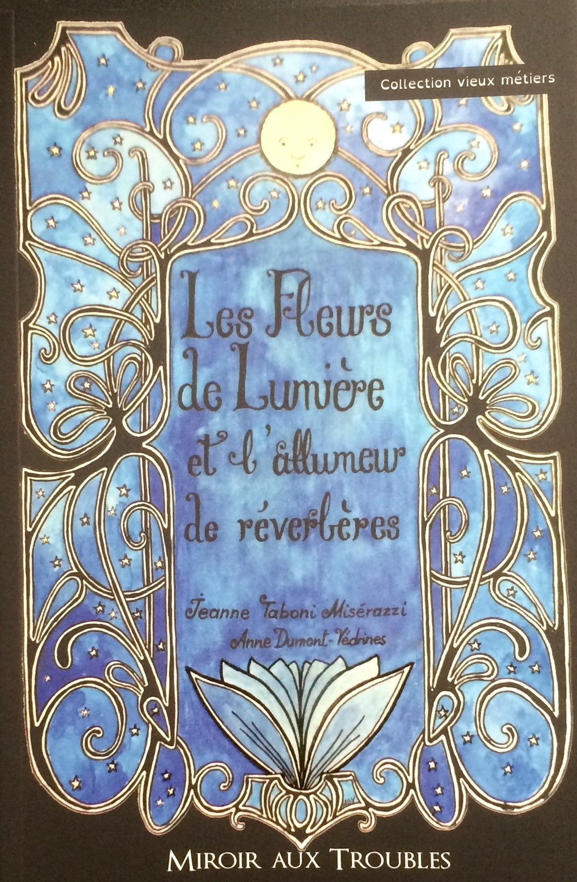 Les fleurs de lumière et l'allumeur de réverbères : adapté aux lecteurs dyslexiques Books