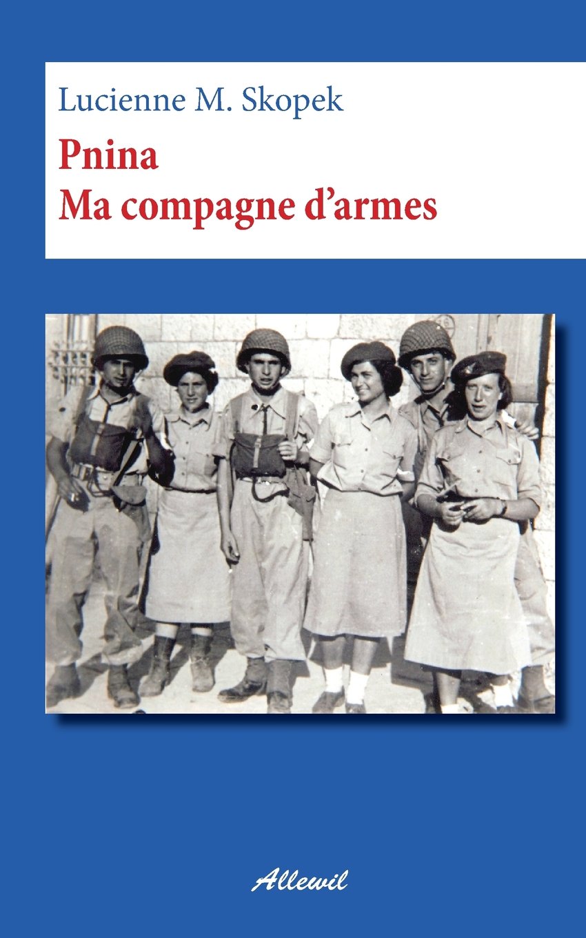 Pnina ma compagne d'armes Inspiring women