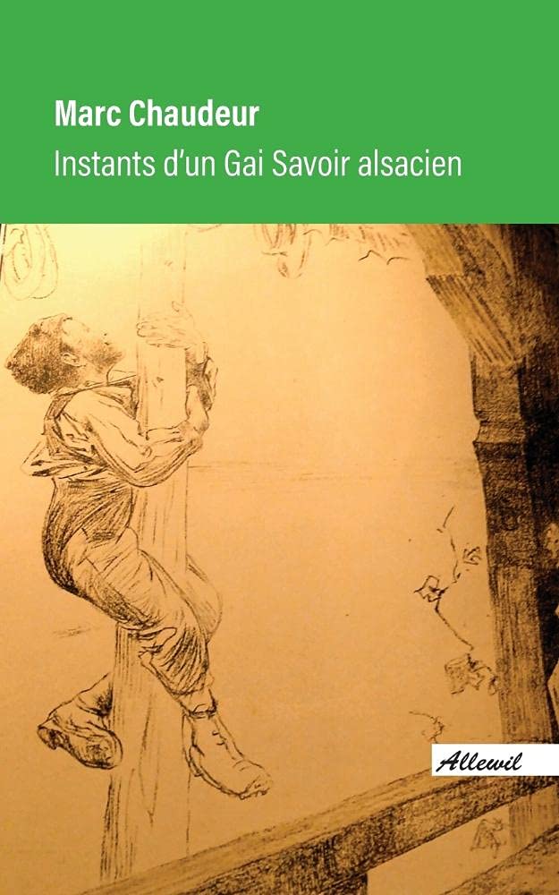 Instants D'Un Gai Savoir Alsacien book