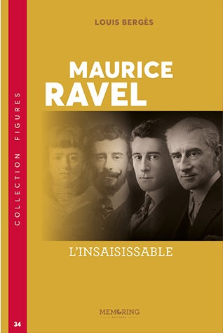 Maurice Ravel : l'insaisissable Books
