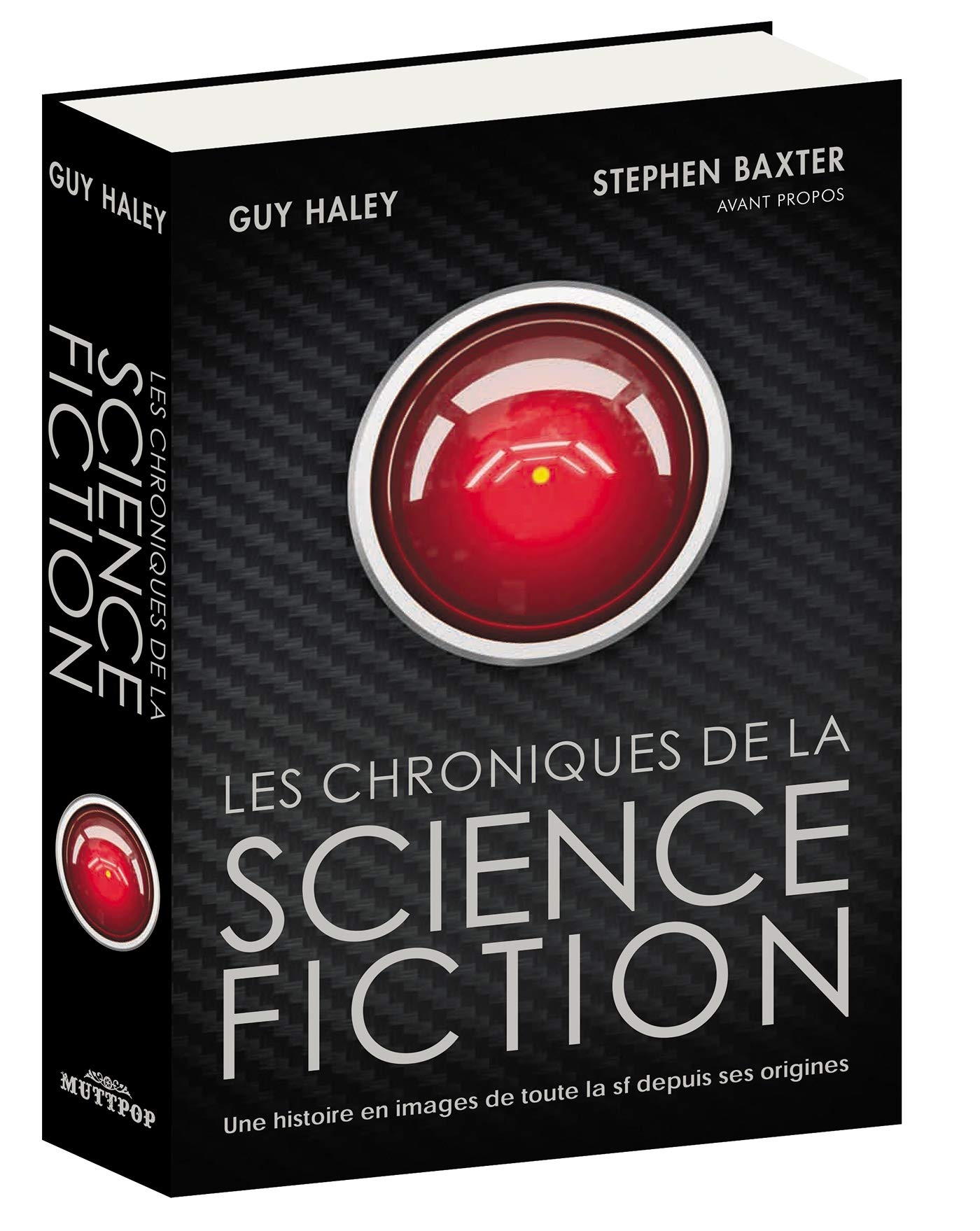 Les Chroniques de la Science-Fiction: Une histoire en image de toute la sf depuis ses origines Books