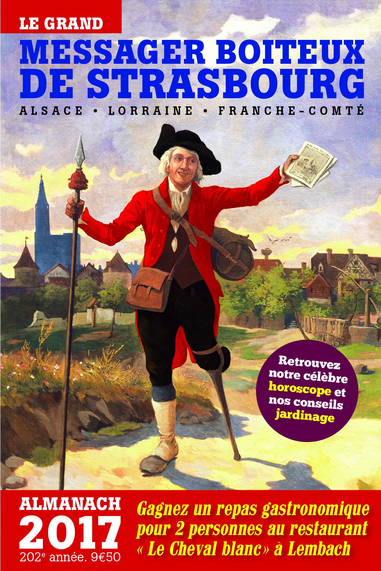 LE GRAND MESSAGER BOITEUX DE STRASBOURG 2017: Almanach Books
