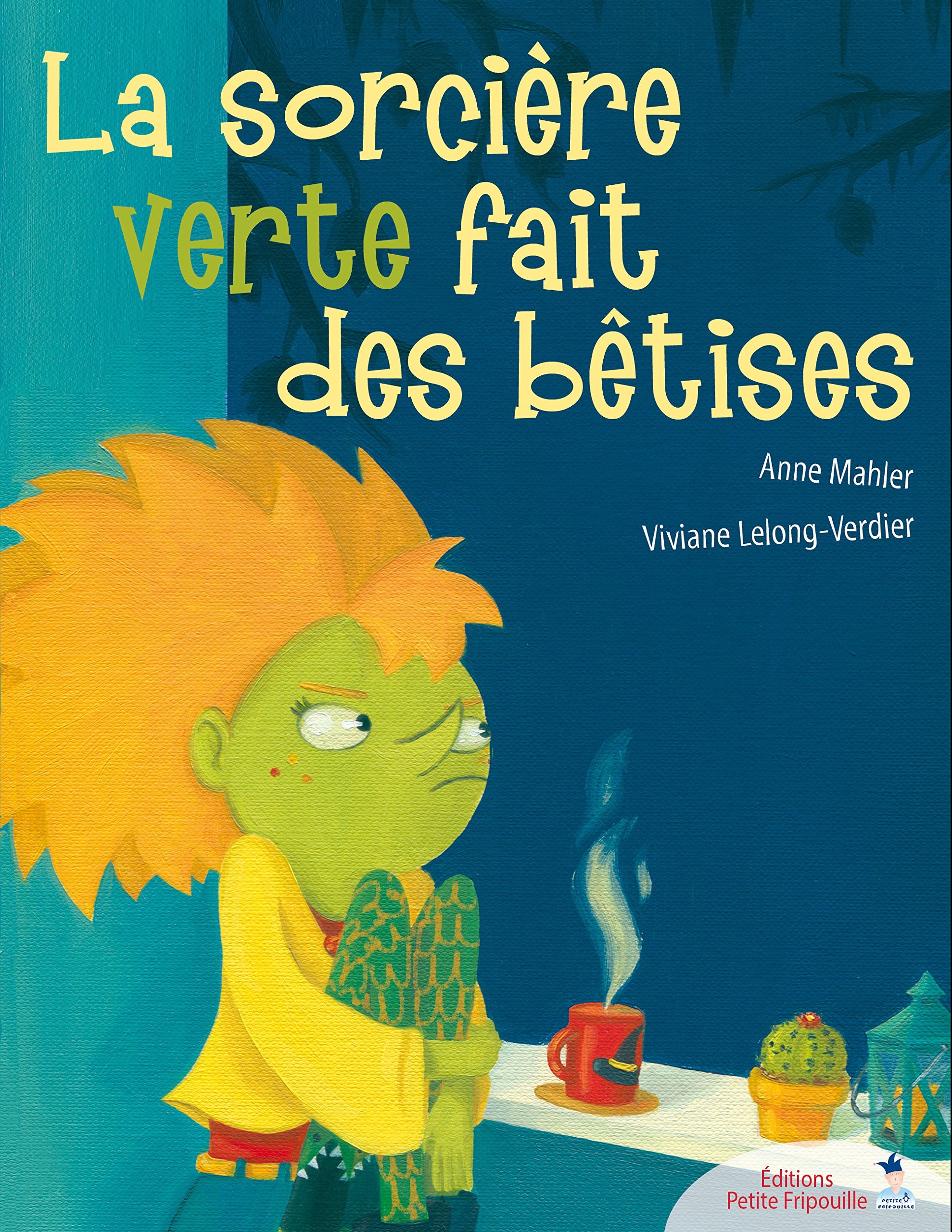 La sorcière verte fait des bêtises Children's books