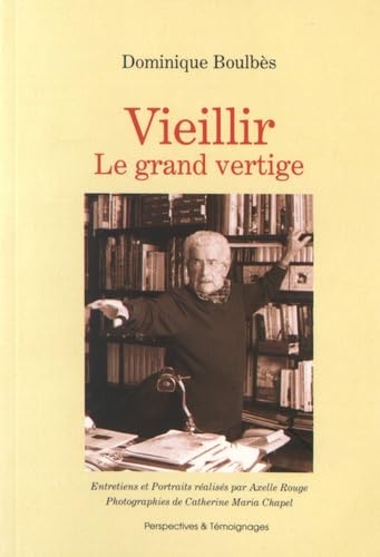 Vieillir: Le grand vertige book