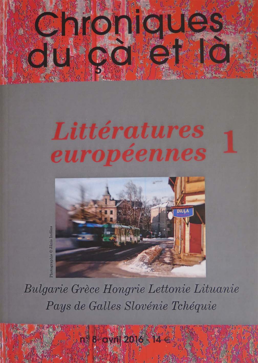 chroniques du çà et là littératures européennes 1 book