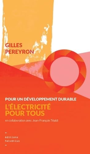 L'ÉLECTRICITÉ POUR TOUS: POUR UN DÉVELLOPEMENT DURABLE book