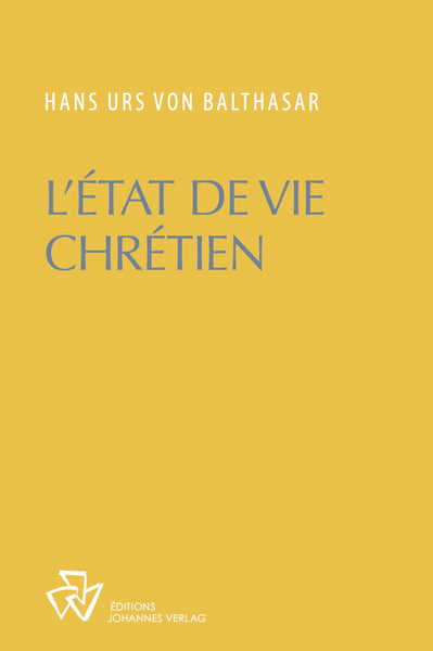 Oeuvres complètes. L'état de vie chrétien Religion & Esotericism