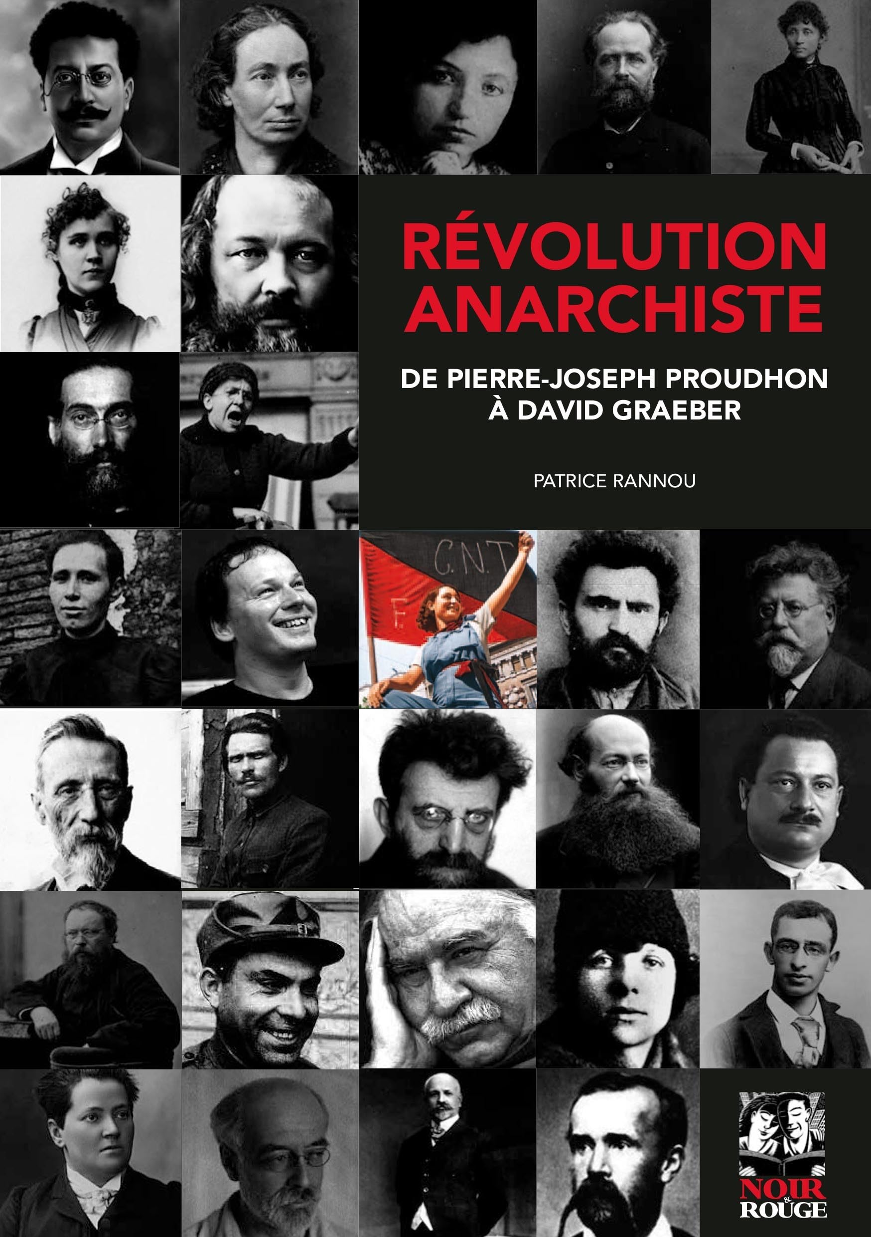 Révolution anarchiste: De Pierre-Joseph Proudhon à David Graeber Social Sciences