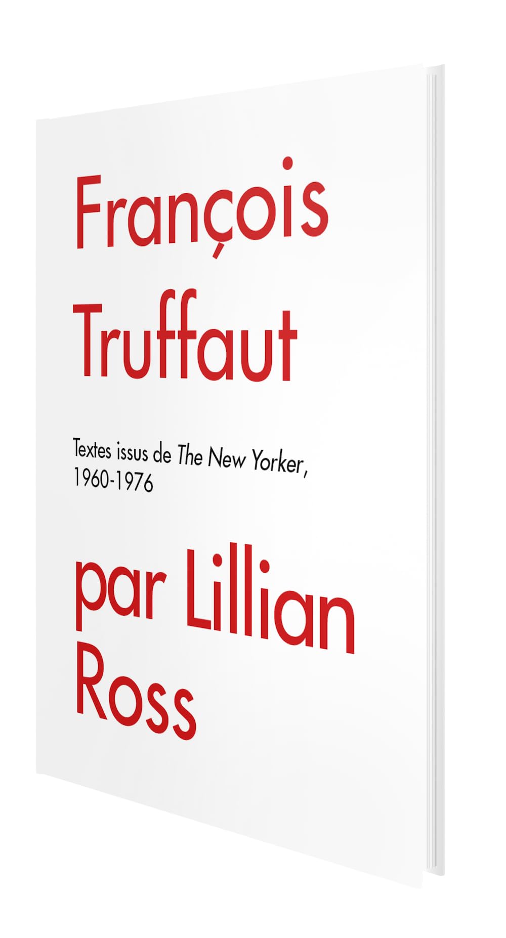 François Truffaut par Lillian Ross Film, Art & Culture