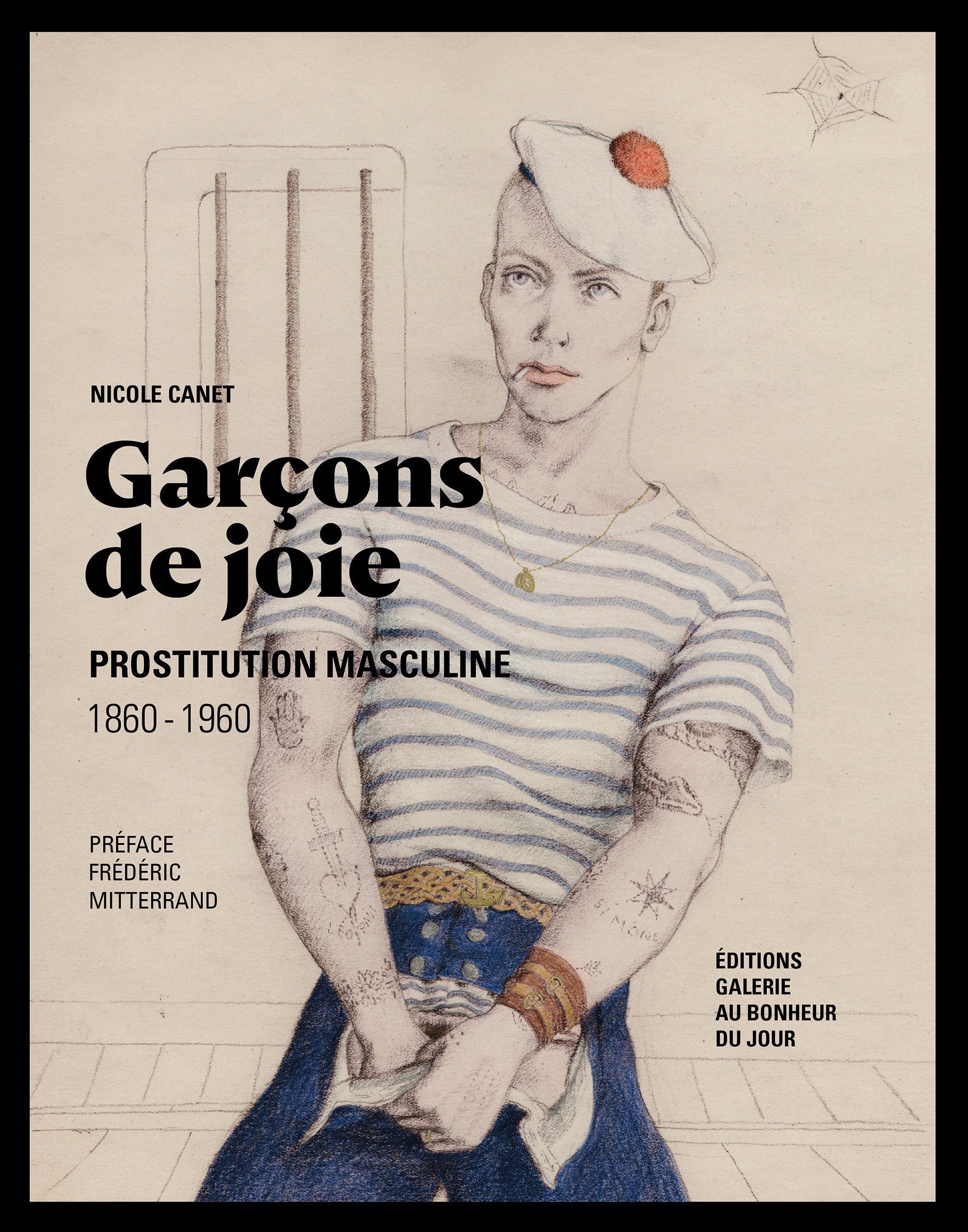 Garçons de joie- gay interest- Prostitution masculine 1860-1960 Books