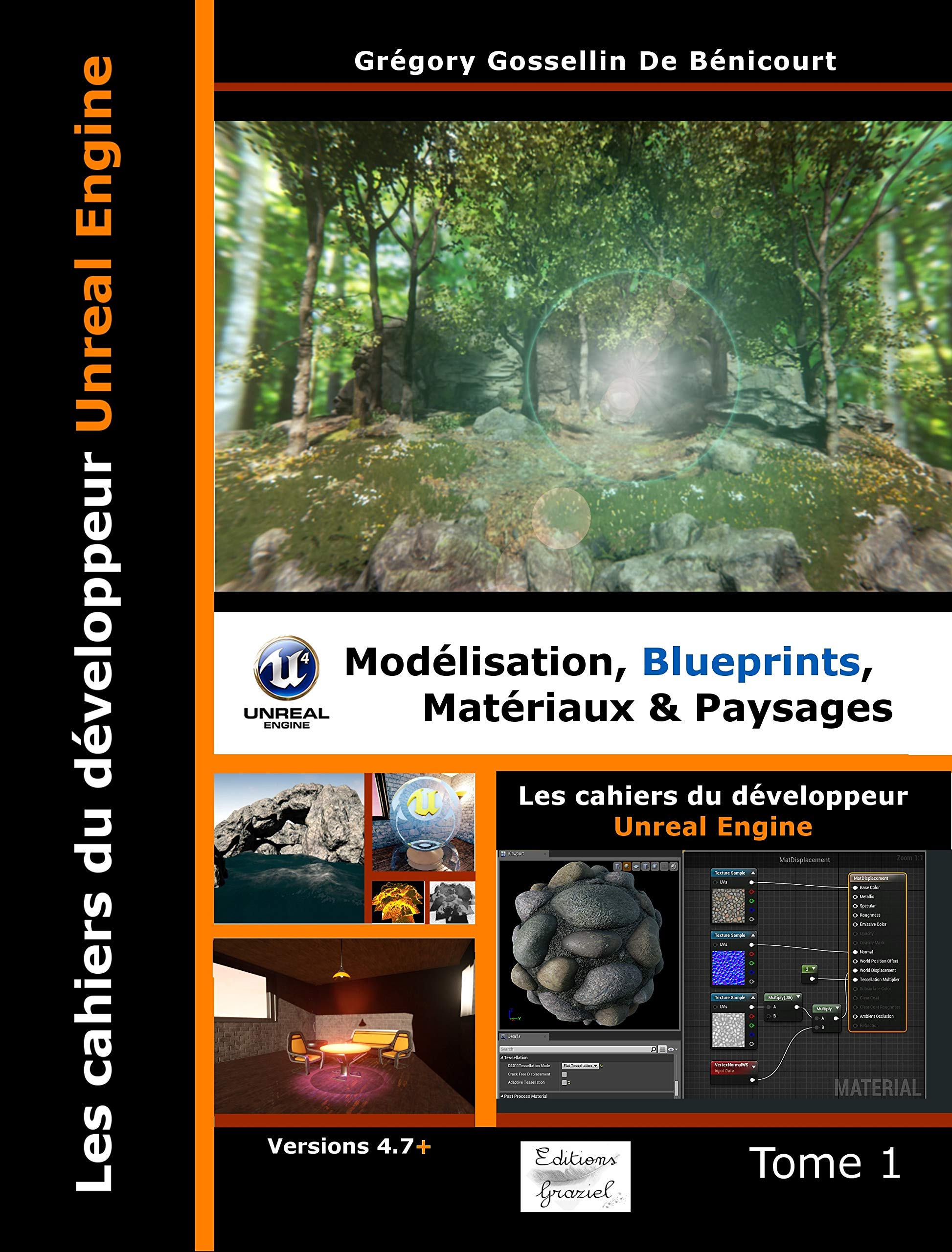 Les cahiers d'Unreal Engine - Tome 1: Modélisation, Blueprints, Matériaux et Paysages Computer Science