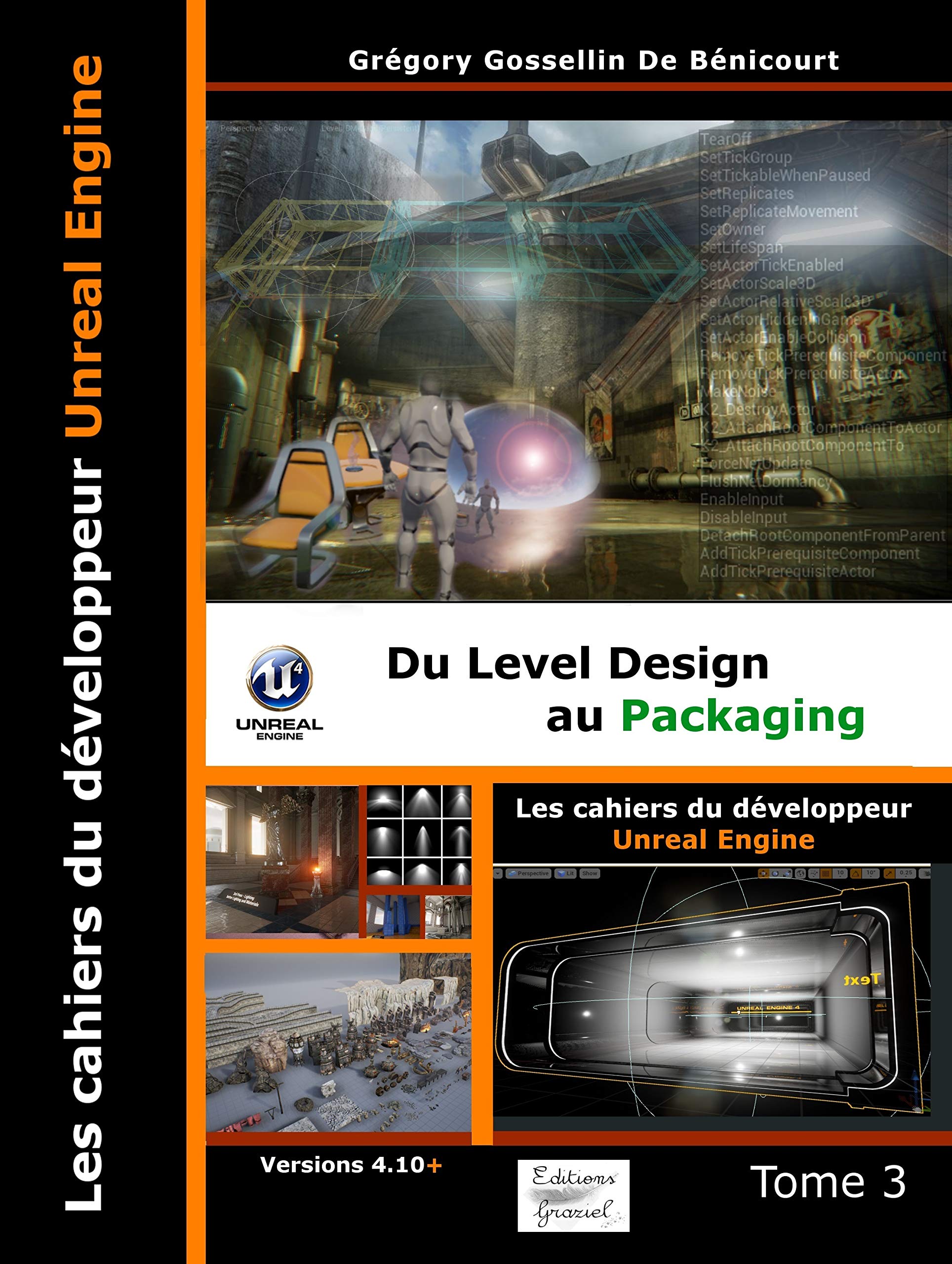 Les cahiers d'Unreal Engine Tome 3: Du Level Design au Packaging Computer Science