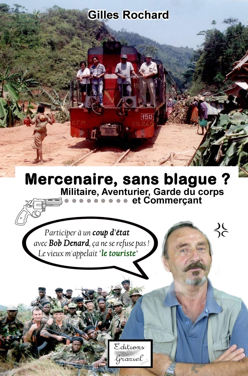 Mercenaire, sans blague ?: Militaire, aventurier, garde du corps et commerçant (1) Memories