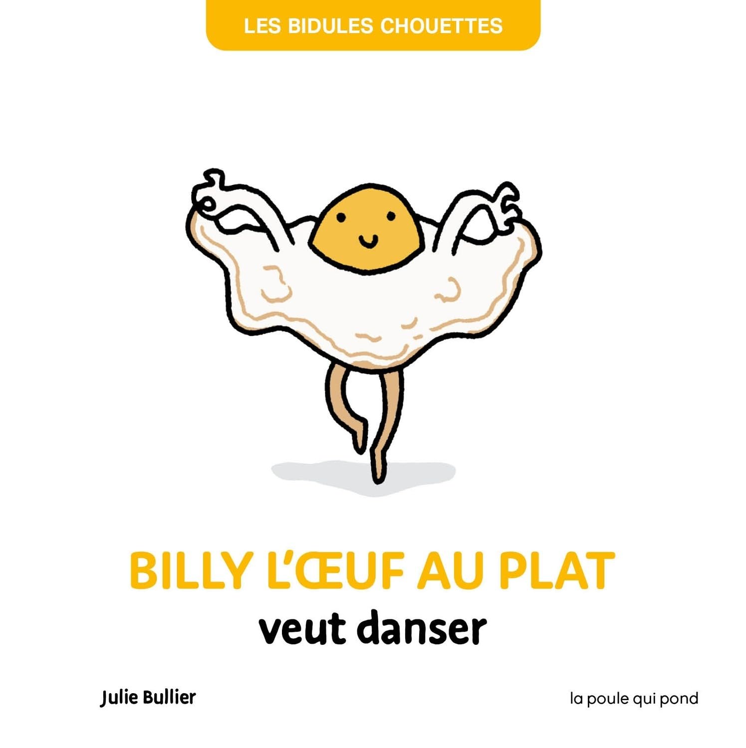 Billy l'oeuf au plat veut danser Non-fiction