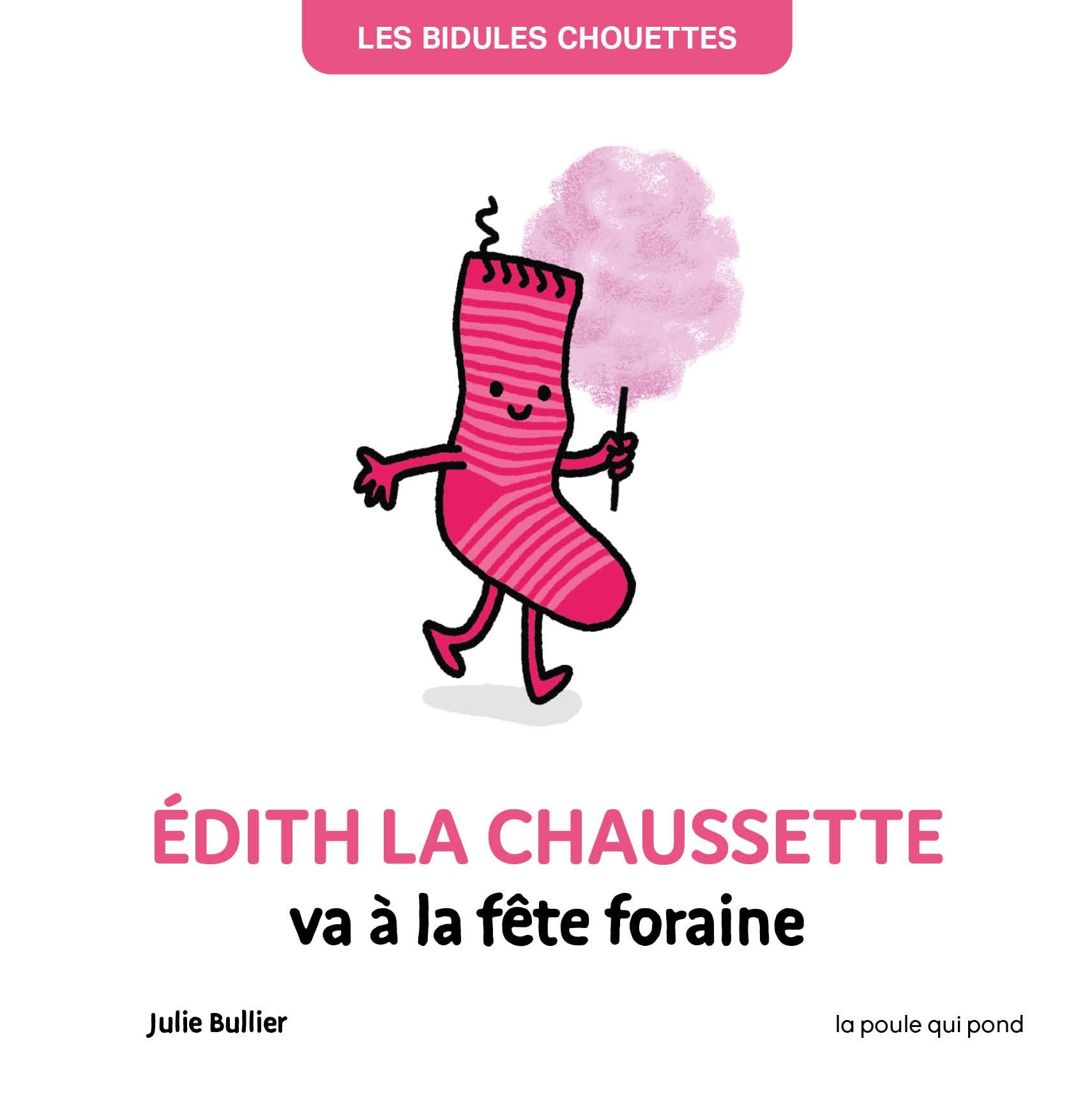 Edith la chaussette va à la fête foraine book