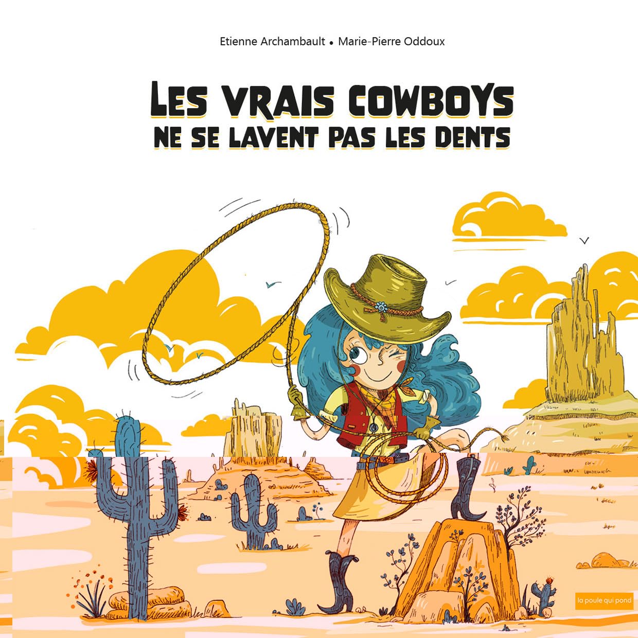 LES COWBOYS NE SE LAVENT PAS LES DENTS book