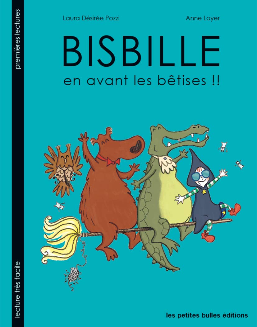 Bisbille, en avant les bêtises !! Books