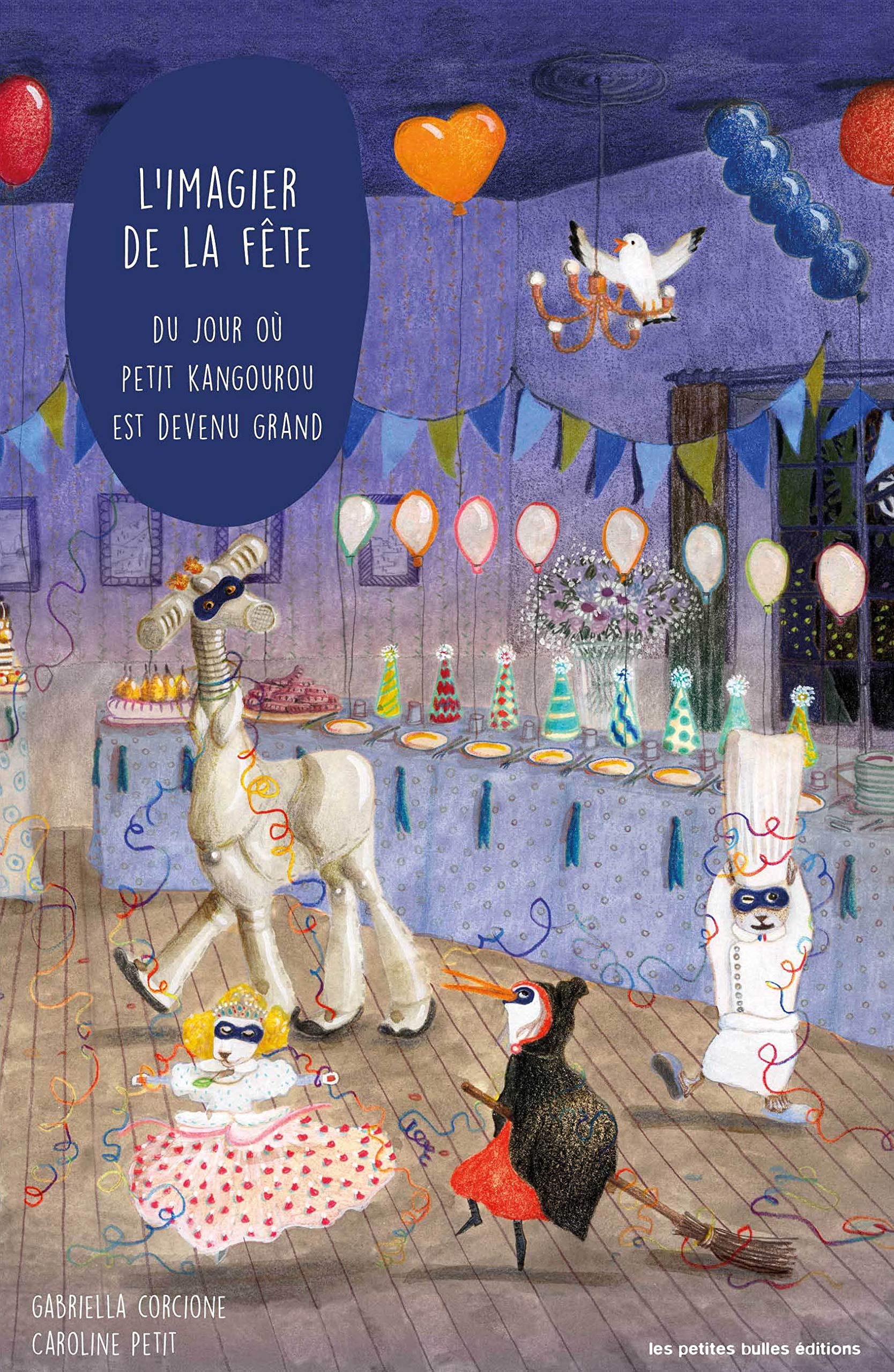 L'imagier de la fête: Du jour où petit kangourou est devenu grand book