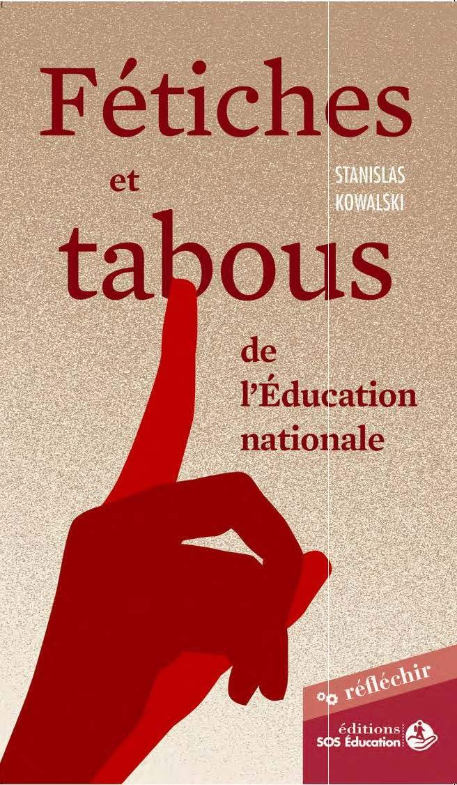 Fétiches et tabous de l'éducation nationale Books