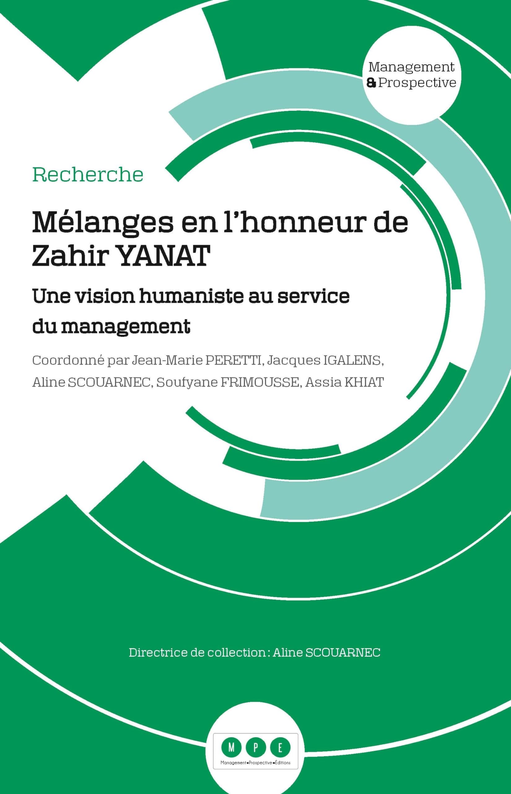 Mélanges en l'honneur de Zahir Yanat: Une vision humaniste au service du management book
