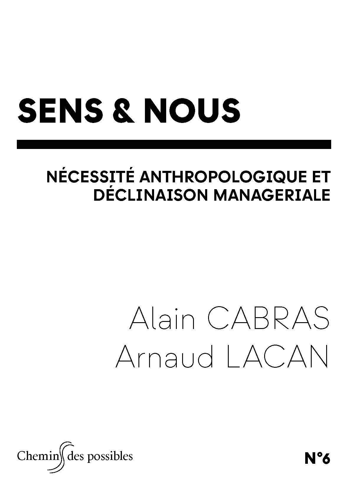 Sens & nous: Nécessité anthropologique et décision managériale book