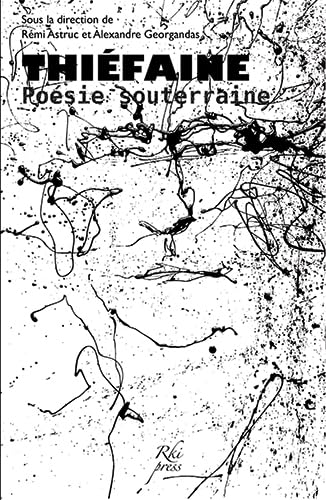 Thiéfaine, poésie souterraine book