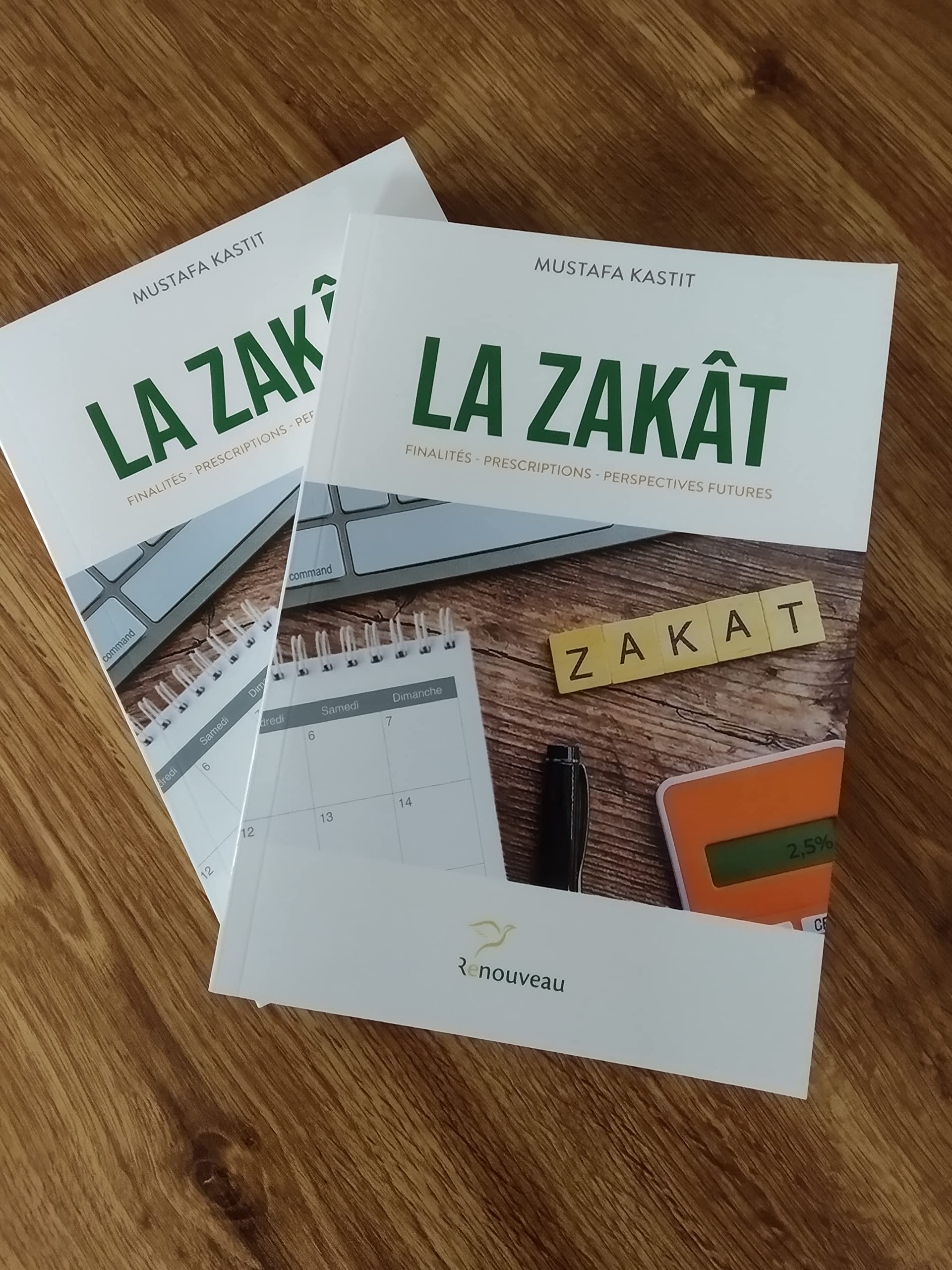 La Zakât, Finalités - Prescriptions - Perspectives Futures. book