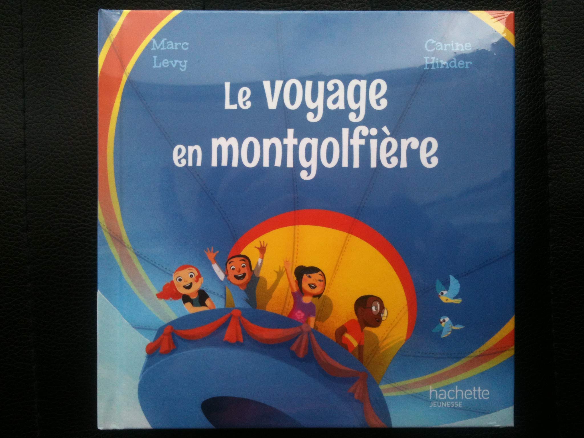 Le Voyage en Montgolfière - Collection Le Club des Aventuriers de l'Histoire Non-fiction