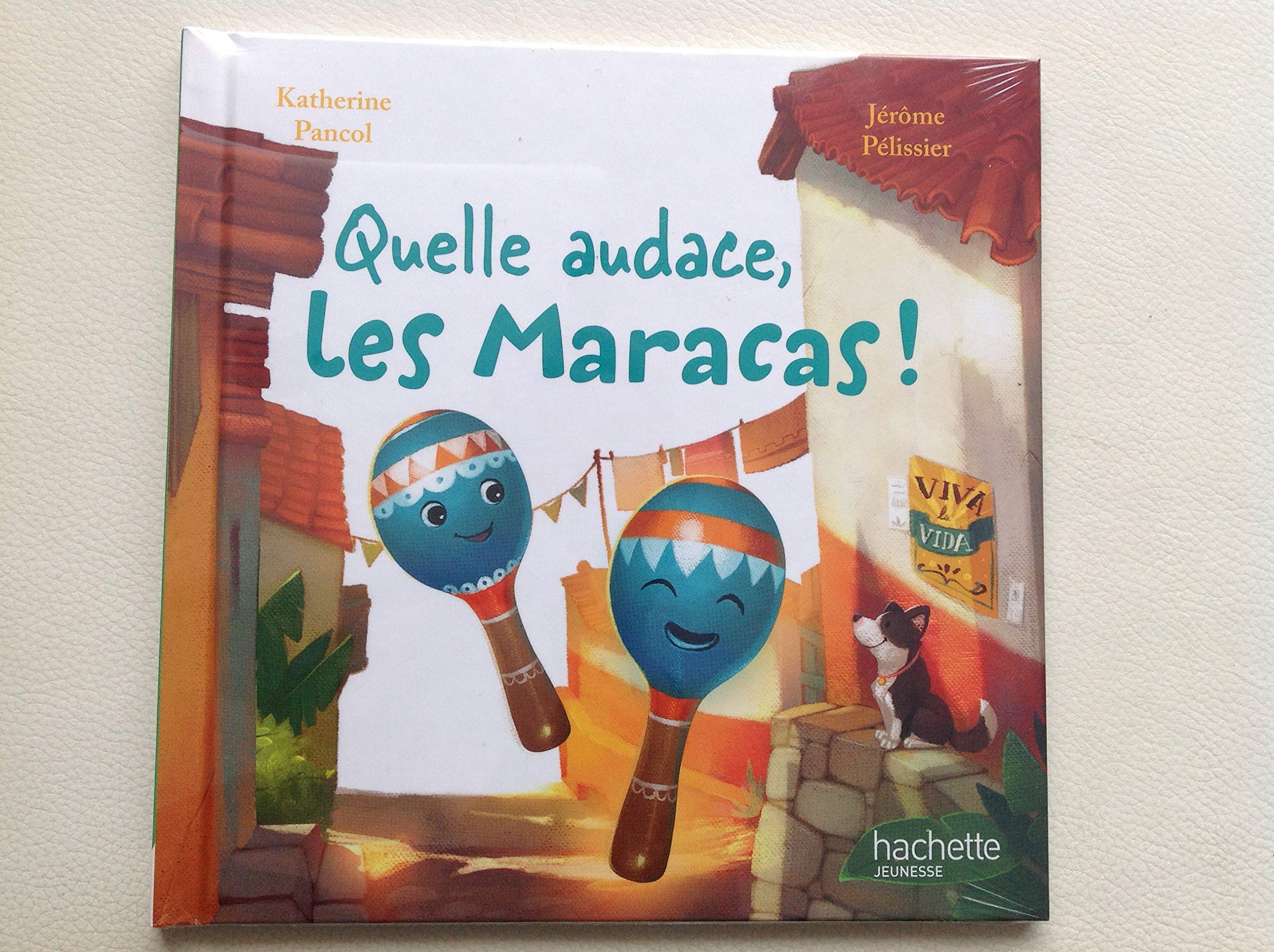 Quelle Audace Les Maracas - collection En Avant la Musique - livre enfant jeunesse Books