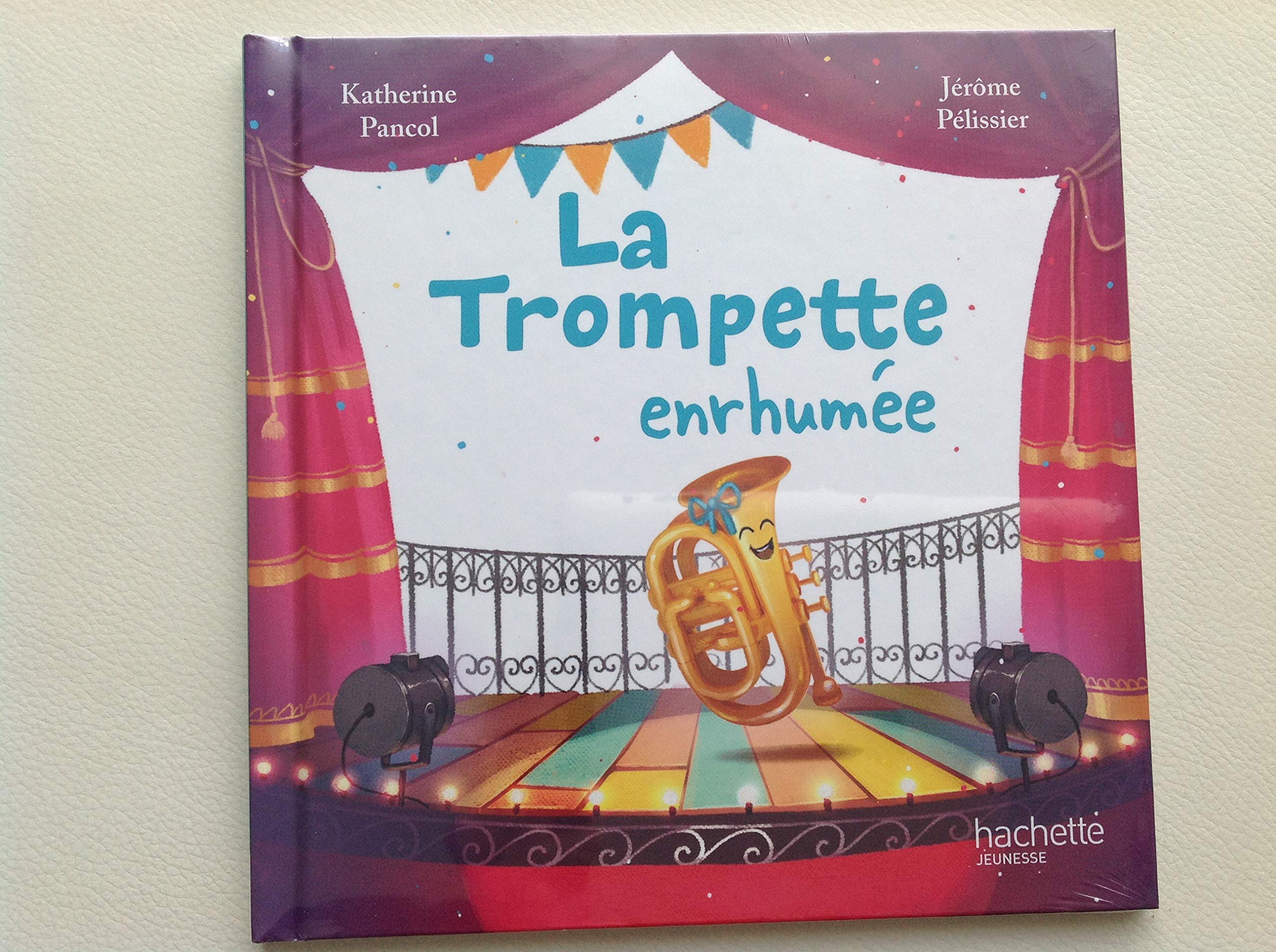 La Trompete Enrhumée - collection En Avant la Musique - livre enfant jeunesse Books