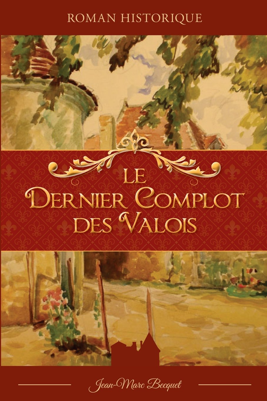 Le dernier complot des Valois book
