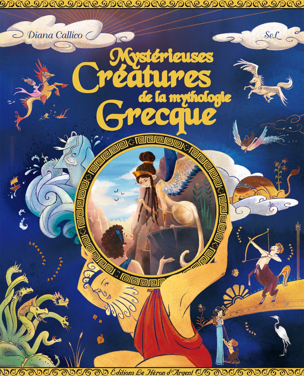 MYSTERIEUSES CREATURES DE LA MYTHOLOGIE GRECQUE Children's books